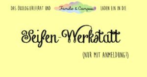 Seifen-Werkstatt - Wir möchten mit Euch Seife gestalten! @ AStA Beratungsbüro | Kiel | Schleswig-Holstein | Deutschland