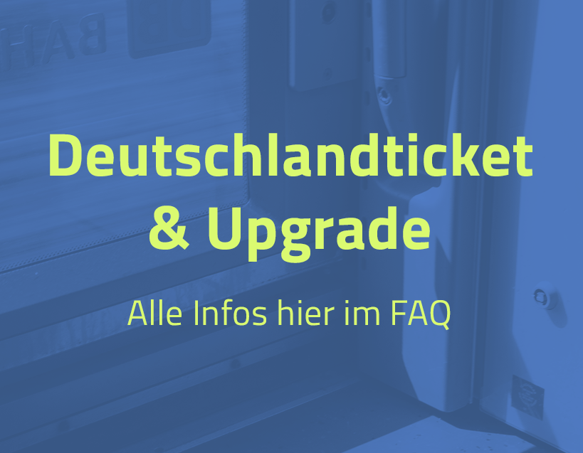 Deutschlandticket & Upgrade: Alle Infos hier im FAQ