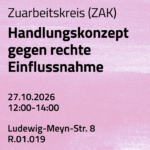 Veranstaltungsbild: Zuarbeitskreis Handlungskonzept gegen Rechte Einflussnahme
